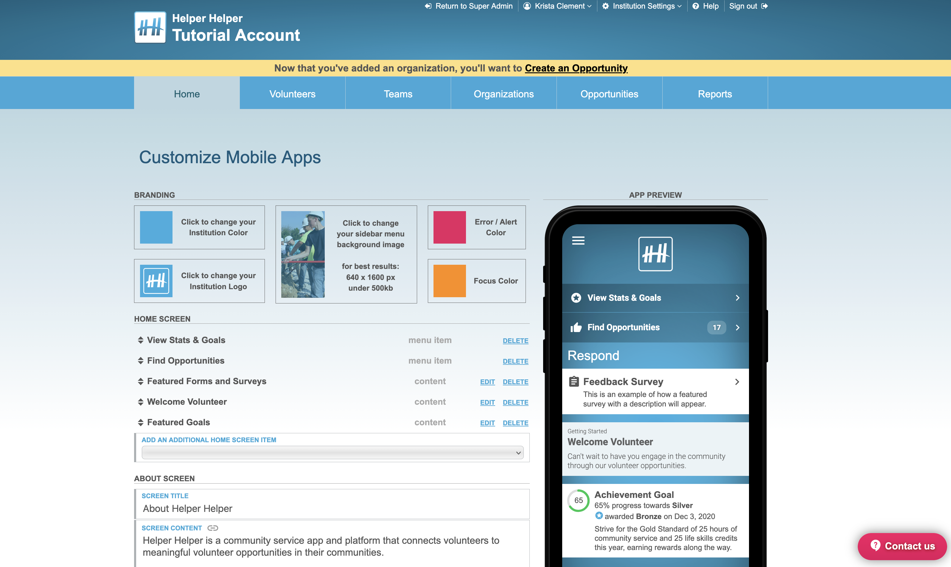 The Customize Mobile Apps screen in the admin panel, showing Branding controls for institution color, logo, sidebar background image, error color and focus color, a reorderable Home Screen item list, and a live phone preview of the volunteer app.